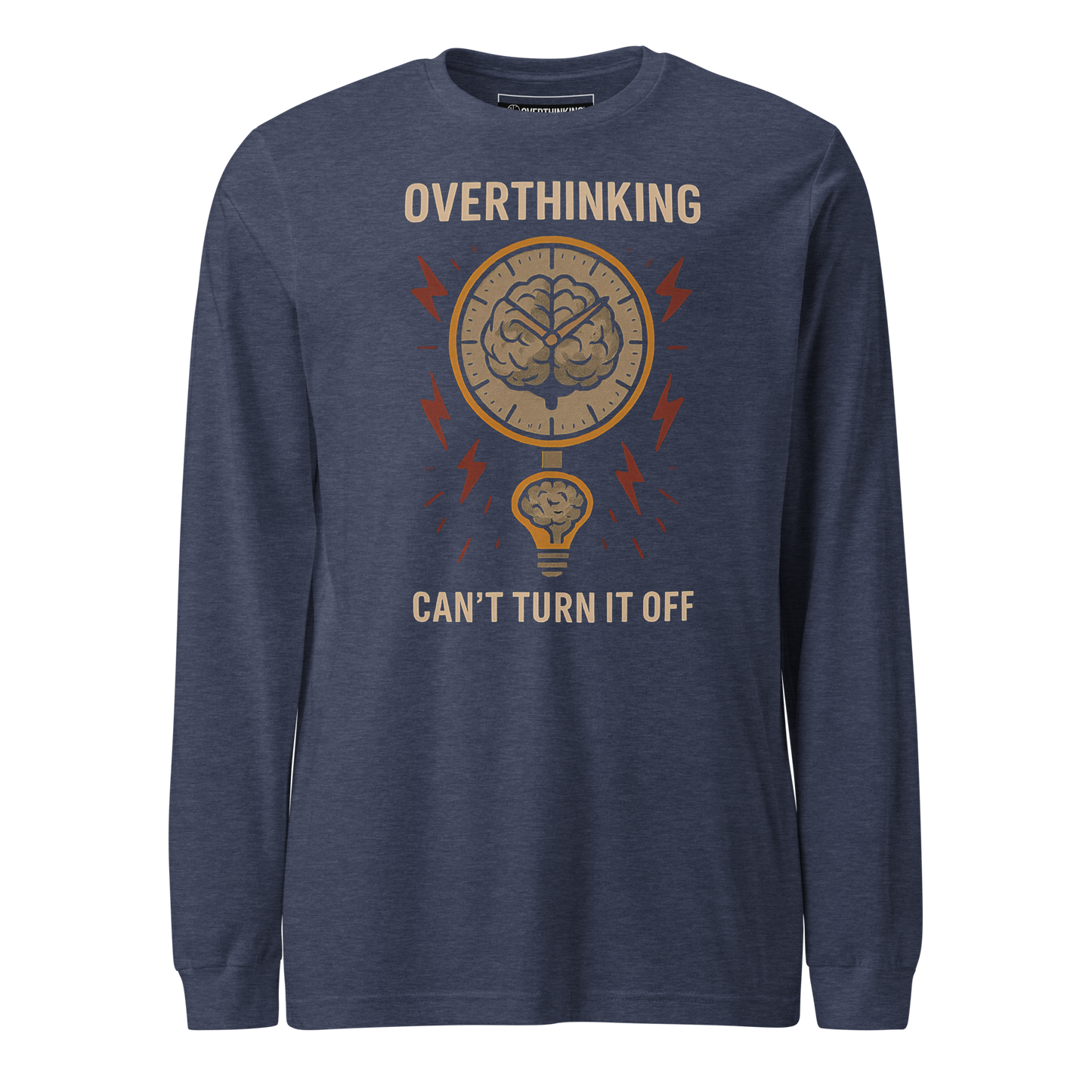 Can't turn it off Long Sleeve Tee