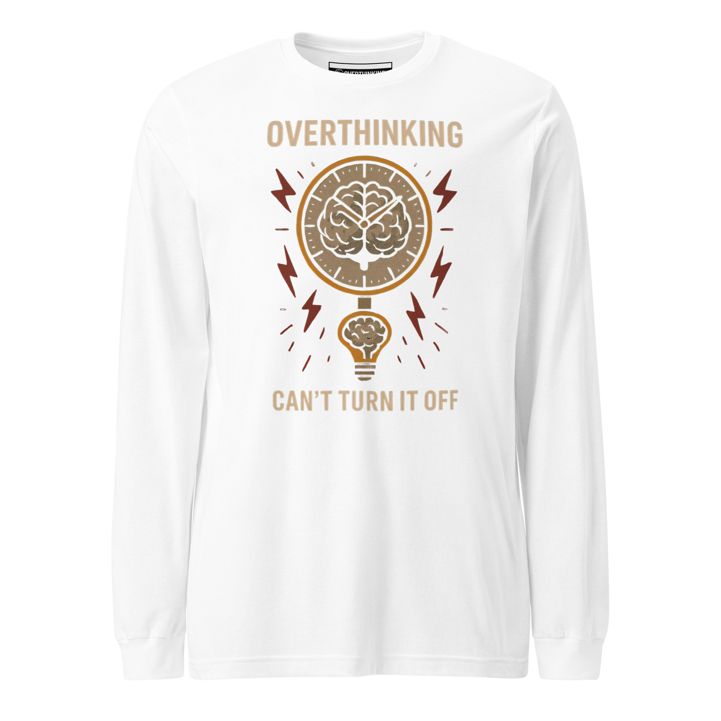 Can't turn it off Long Sleeve Tee